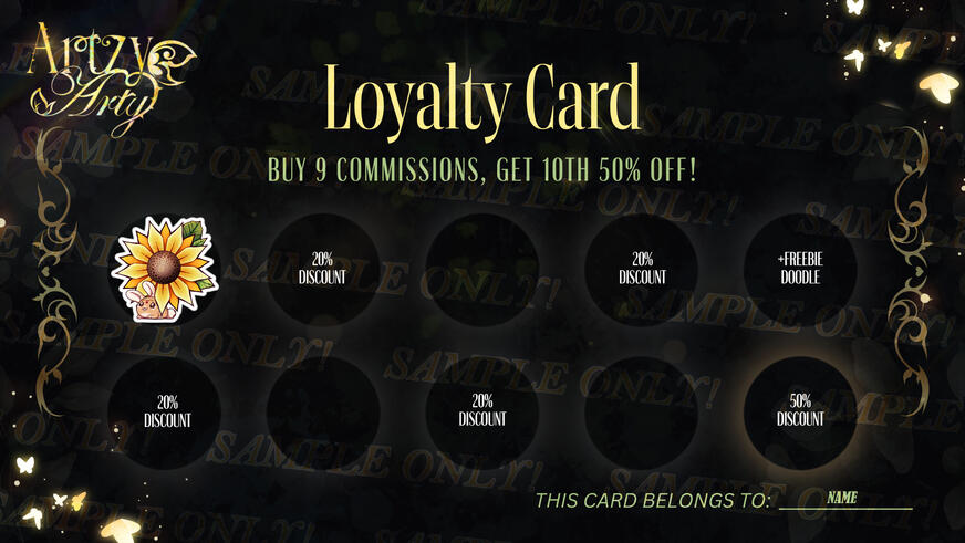 Returning clients can get a loyalty card and get perks for their next commission!